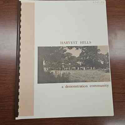 Harvest Hills: a Demonstration Community