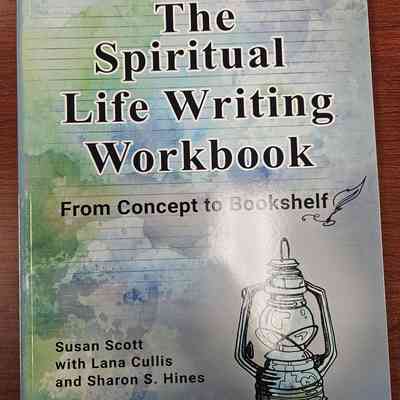 The Spiritual Life Writing Workbook