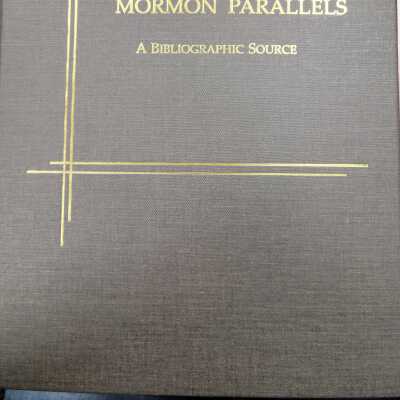 Mormon Parallels: A Bibliographic Source, volume 4