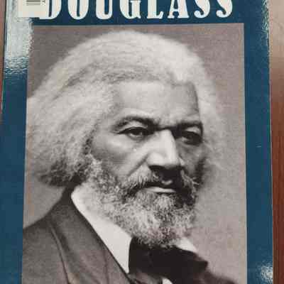 The Life and Times of Frederick Douglass