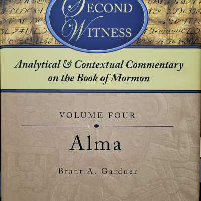 Second Witness: Analytical and Contextual Commentary on the Book of Mormon