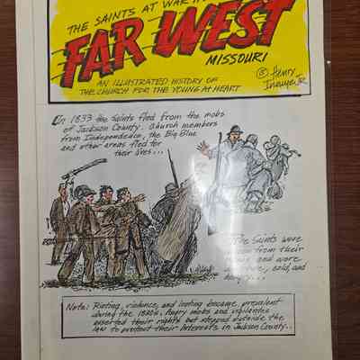 The Saints at War in Far West Missouri An Illustrated History of the Church for the Young at Heart