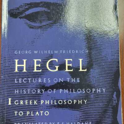 Lectures on the History of Philosophy Georg William Friedrich Hegel