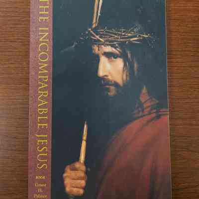 The Incomparable Jesus