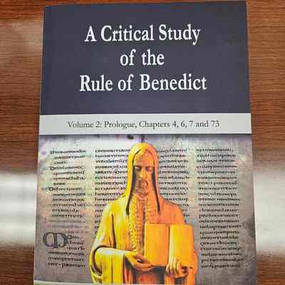 A Critical Study of the Rule of Benedict, volume 2