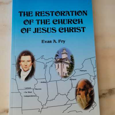 The Restoration of the Church of Jesus Christ