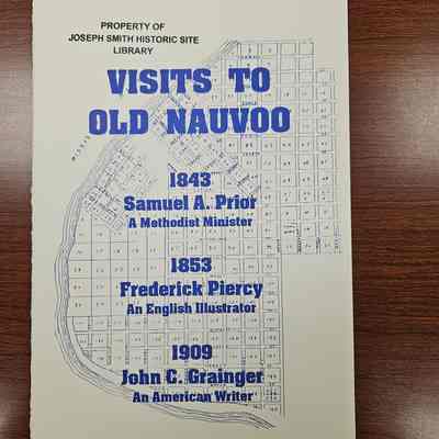 Visits to Old Nauvoo