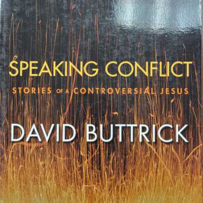 Speaking Conflict: Stories of a Controversial Jesus