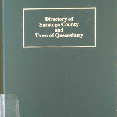 Directory of Saratoga County and Town of Queensbury New York 1871