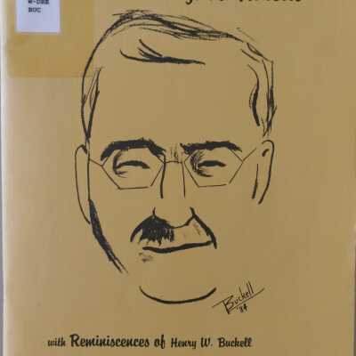 No Dull Days At Huletts with Reminiscences of Henry W. Buckell