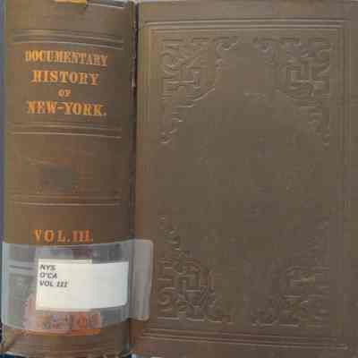 Documentary History Of the State of New York. Vol. III