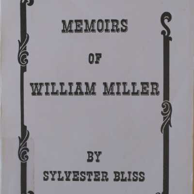 Memoirs Of William Miller