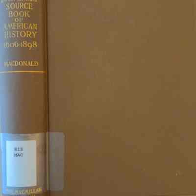 Documentary Source Book Of American History 1606-1898