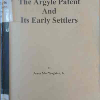 Argyle Patent And Its Early Settlers