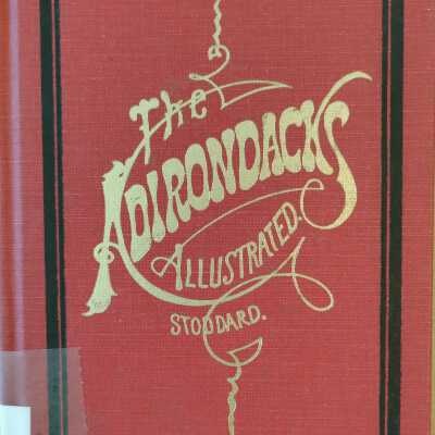 The Adirondacks Illustrated