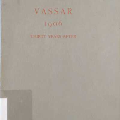 Vassar; 1906; Thirty Years After