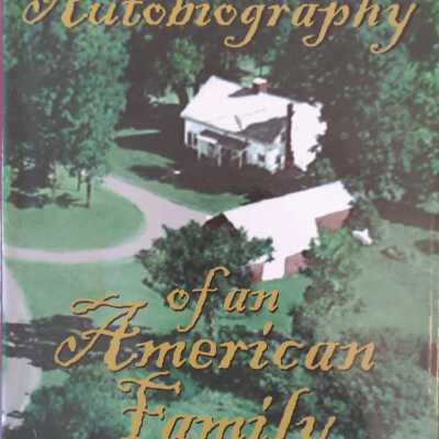 The Autobiography of an American Family