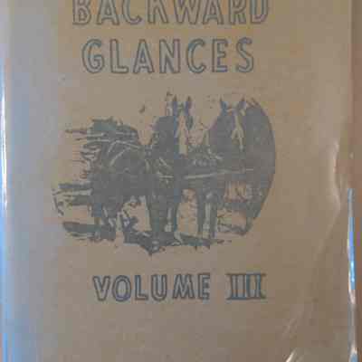 Backward Glances Volume III