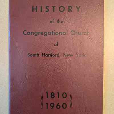 History of the Congregational Church of South Hartford, NY 1810-1960