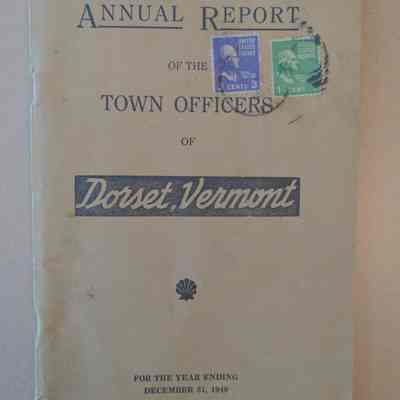 Annual Report of the Town Officers of Dorset, Vermont, 1949
