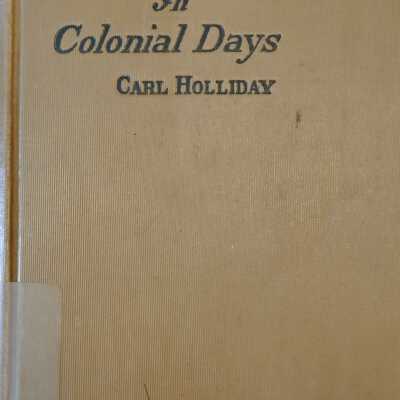 Woman's Life in Colonial Days