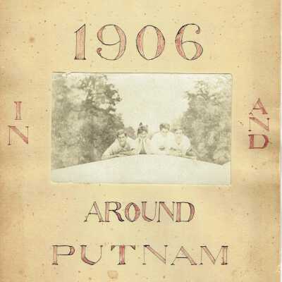 1906 In and Around Putnam- Homemade Calendar