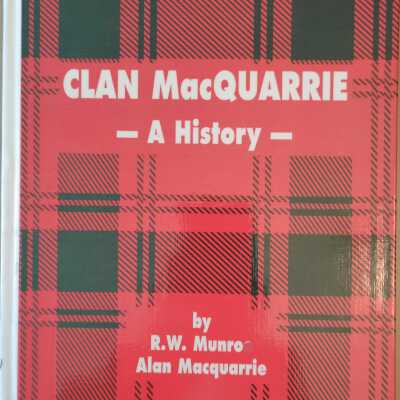 Clan MacQuarrie - A History