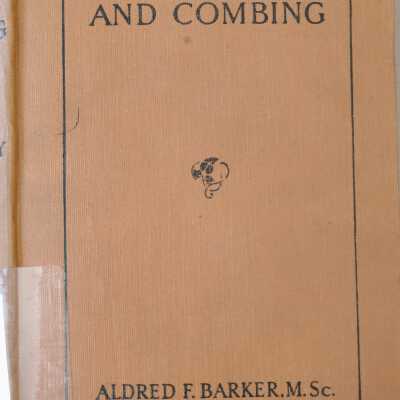 Wool Carding and Combing With Notes On Sheep Breeding and Wool Growing