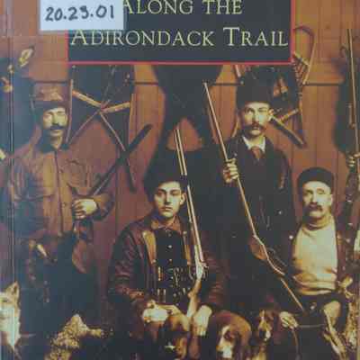 Along the Adirondack Trail