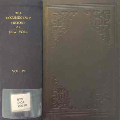 Documentary History Of the State of New York. Vol. IV
