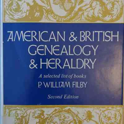 American & British Genealogy & Heraldry: A Selected List of Books