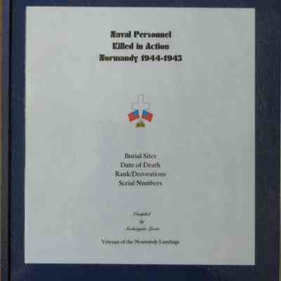 Naval Personnel Killed in Action Normandy 1944 - 1945