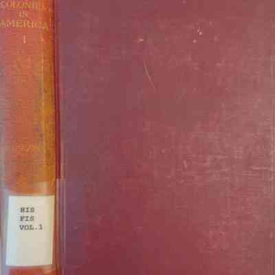 Dutch And Quaker Colonies In America; Vol. 1