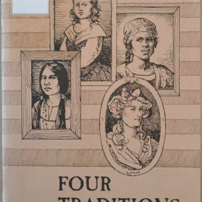 Four Traditions: Women Of New York During The American Revolution