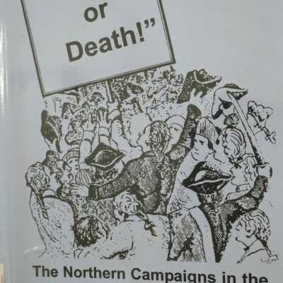 "Liberty Or Death": The Northern Campaigns in the American Revolutionary War
