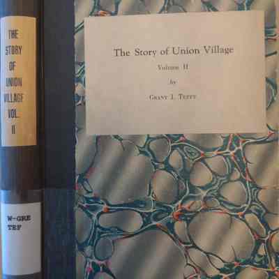 Story Of Union Village As Gathered From the Files of The Greenwich Journal Volume II