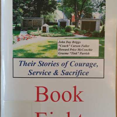 WWII: Remembered: Their Stories of Courage, Service and Sacrifice Book Eight