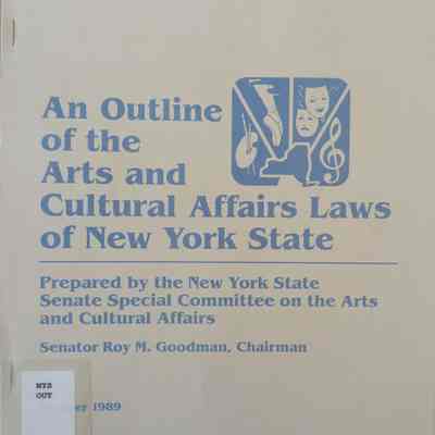 An Outline Of the Arts And Cultural Affairs Laws Of New York State
