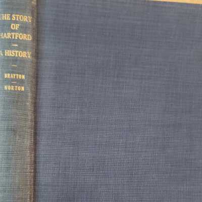 Story of Hartford; A History
