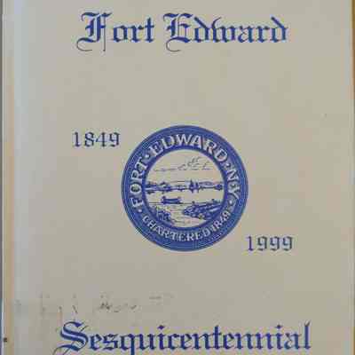 Fort Edward Sesquicentennial 1849-1999