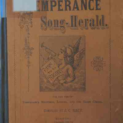 Temperance Song-Herald, A Collection Of Songs, Choruses, Hymns, And Other Pieces For The Use Of Temperance Meetings, Lodges, and The Home Circle