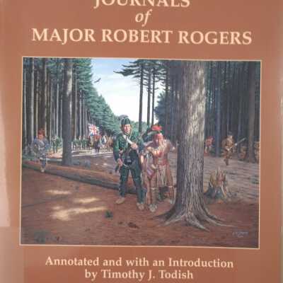 Annotated and Illustrated Journals of Major Robert Rogers