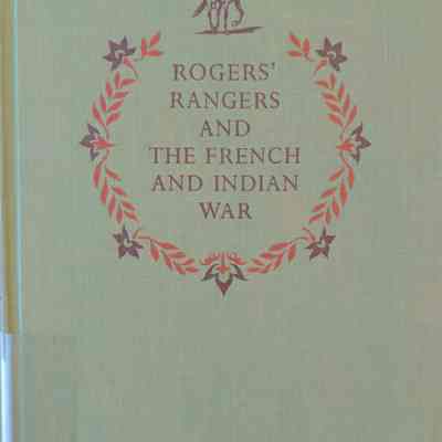 Rogers' Rangers and the French And Indian War