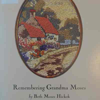 Remembering Grandma Moses