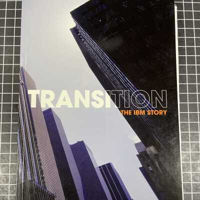 TRANSITION THE IBM STORY