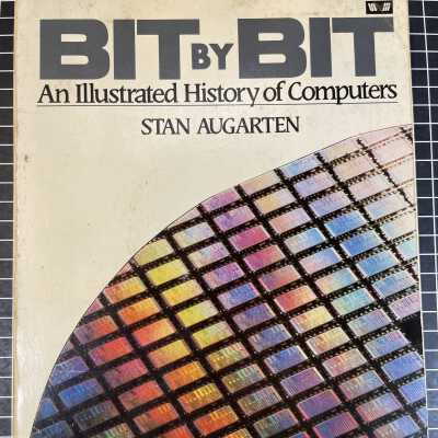 Bit by Bit: An Illustrated History of Computers