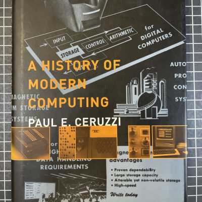 A History of Modern Computing