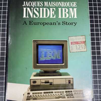 INSIDE IBM: A European's Story
