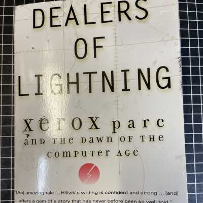 Dealers of Lightning: Xerox PARC and the Dawn of the Computer Age
