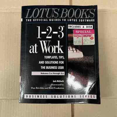 Lotus Books The Official Guides to Lotus Software 1-2-3 at Work